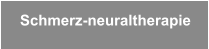 Schmerz-neuraltherapie